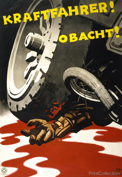 Kraftfahrer! Obacht! Kraftfahrer! Obacht!