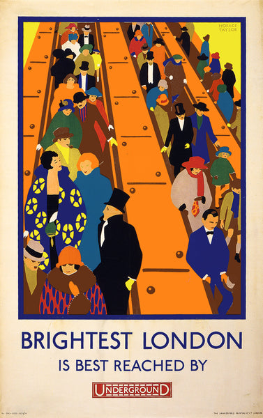 Brightest London is Best Reached by Underground / Horace Taylor. Brightest London is Best Reached by Underground / Horace Taylor.