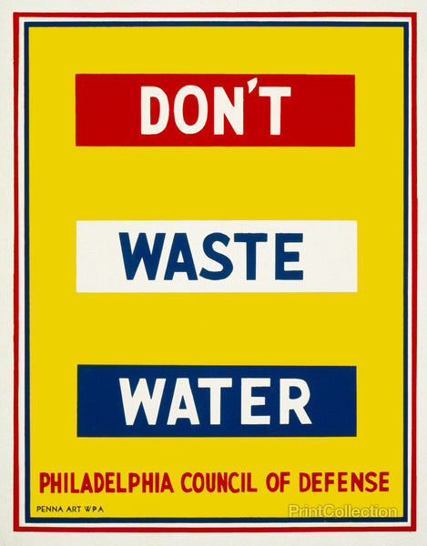 Don't Waste Water, 1940's Don't Waste Water, 1940's