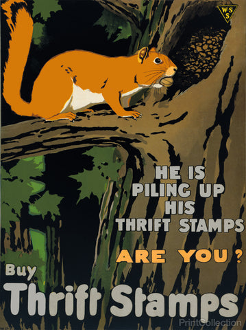 He is Piling up his Thrift Stamps - Are You? He is Piling up his Thrift Stamps - Are You?