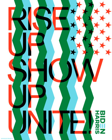 Rise up Show Up Unite! by Julian Montague, Green | Red Rise up Show Up Unite! by Julian Montague, Green | Red