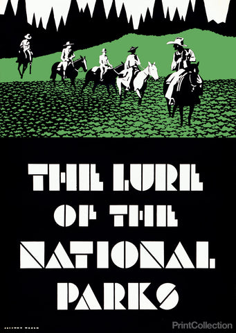 The Lure of the National Parks The Lure of the National Parks