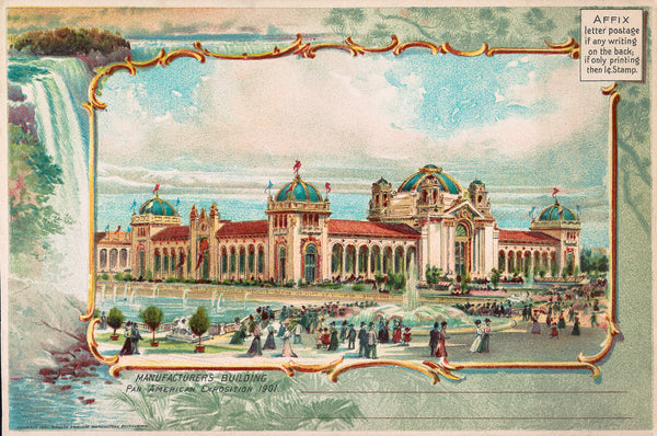 Manufacturers Building Pan-American-Exposition-1901-Buffalo-NY Manufacturers Building Pan-American-Exposition-1901-Buffalo-NY