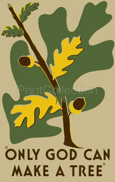 "Only God Can Make a Tree" "Only God Can Make a Tree"