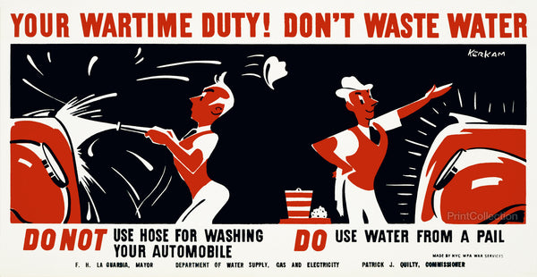 Your Wartime Duty! Don't Waste Water Your Wartime Duty! Don't Waste Water
