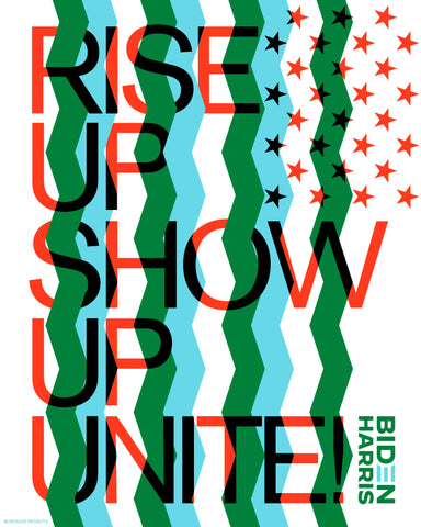 Rise up Show Up Unite! by Julian Montague, Green | Red