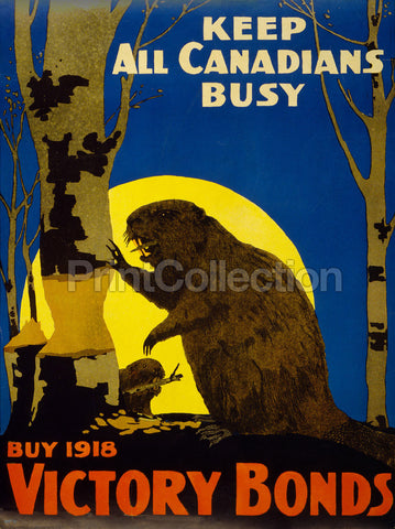 Keep All Canadians Busy. 1918 Victory Bonds