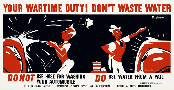 Your Wartime Duty! Don't Waste Water